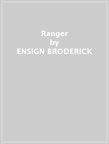 Ranger - ENSIGN BRODERICK