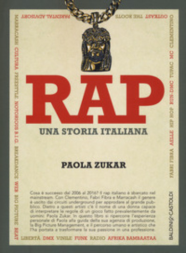 Rap. Una storia italiana - Paola Zukar