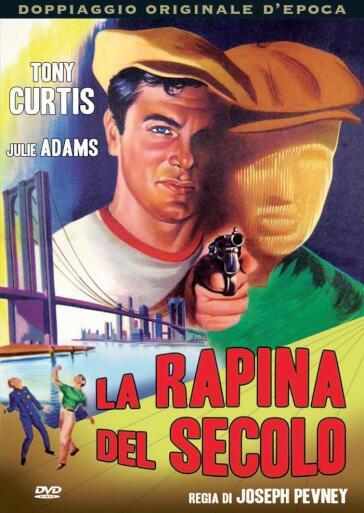Rapina Del Secolo (La) - Joseph Pevney