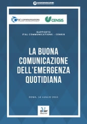 Rapporto Ital Communications-Censis - La buona comunicazione dell