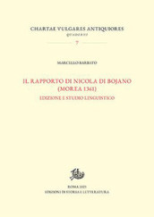 Rapporto di Nicola Di Bojano (Morea 1361). Edizione e studio linguistico