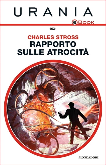 Rapporto sulle atrocità (Urania) - Charles Stross