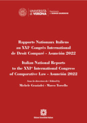 Rapports Nationaux Italiens au XXIe Congrès International de Droit Comparé-Asuncion 2022