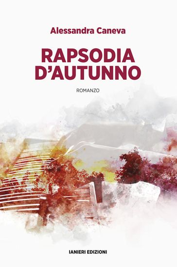 Rapsodia d'autunno - Alessandra Caneva