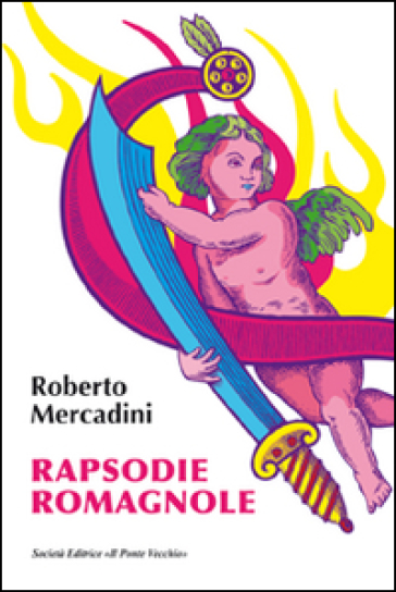 Rapsodie romagnole - Roberto Mercadini