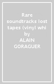 Rare soundtracks & lost tapes (vinyl whi