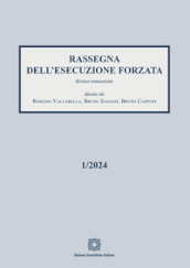 Rassegna dell esecuzione forzata (2024). Vol. 1