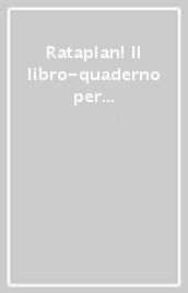 Rataplan! Il libro-quaderno per ripassare in vacanza. Per la Scuola elementare. Vol. 1