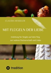 Ratgeber: Mit Flügeln der Liebe