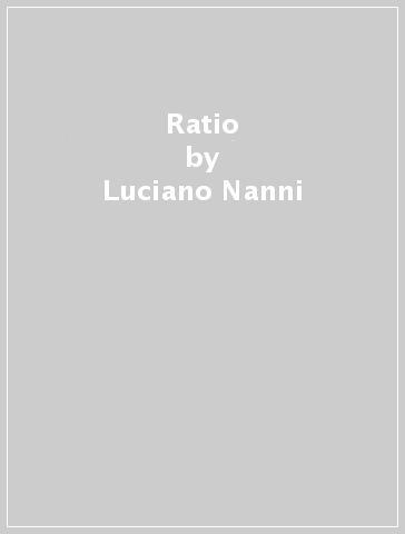 Ratio - Luciano Nanni