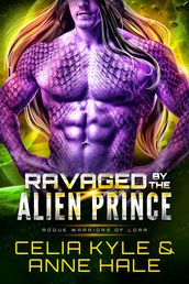Ravaged by the Alien Prince