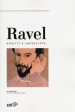 Ravel. Scritti e interviste