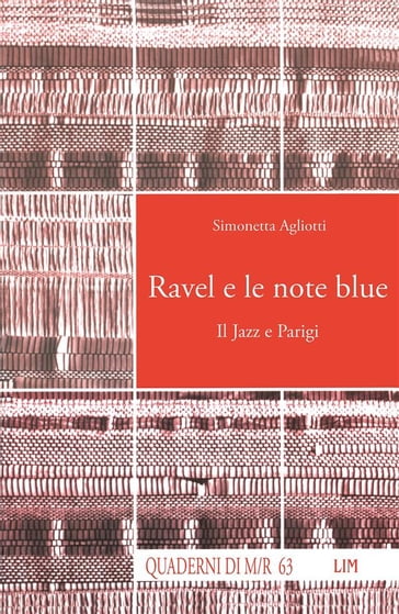 Ravel e le note blue - Simonetta Agliotti