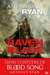Raven Blade, T1 : L Appel du loup