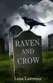 Raven and Crow