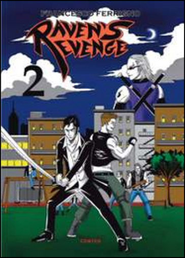 Raven's revenge. 2. - Francesco Ferrigno