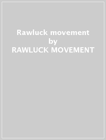 Rawluck movement - RAWLUCK MOVEMENT