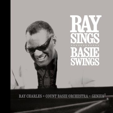 Ray sings basie swings - Ray Charles