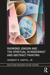 Raymond Jonson and the Spiritual in Modernist and Abstract Painting