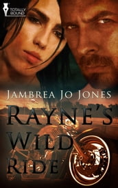 Rayne s Wild Ride