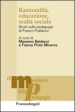 Razionalità, educazione, realtà sociale. Studi sulla pedagogia di Franco Frabboni