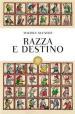 Razza e destino