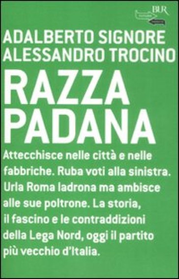 Razza padana - Adalberto Signore - Alessandro Trocino