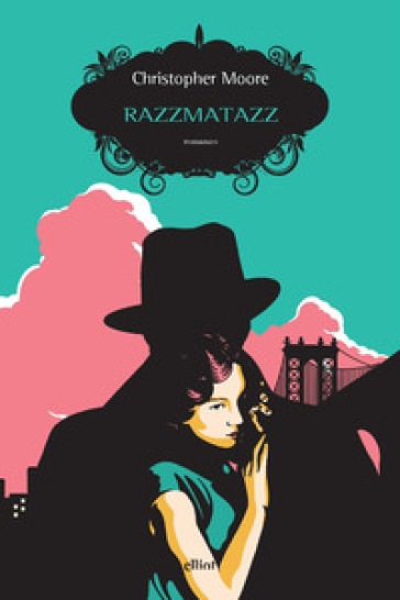 Razzmatazz - Christopher Moore