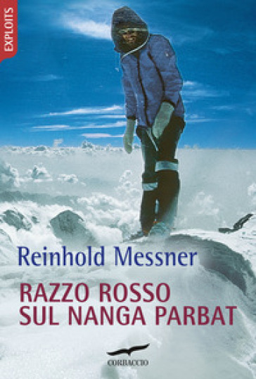 Razzo rosso sul Nanga Parbat - Reinhold Messner