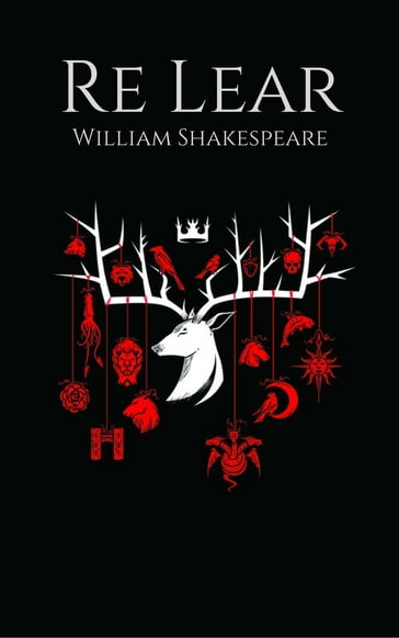 Re Lear - William Shakespeare