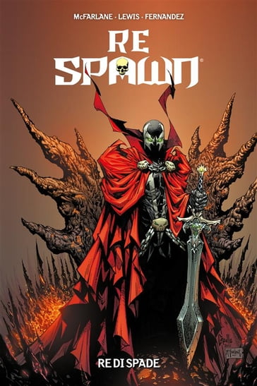 Re Spawn 1 - Todd McFarlane - Sean Lewis - Javi Fernandez