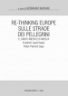 Re-Thinking Europe. Sulle strade dei pellegrini il santo medico di Mosca: Friedrich Josef Haass / Fedor Petrovic Gaaz