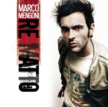 Re matto - Marco Mengoni