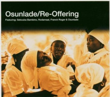 Re-offering - Osunlade