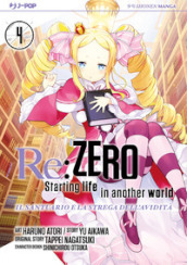 Re: zero. Starting life in another world. Il santuario e la strega dell avidità. Vol. 4