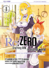 Re: zero. Starting life in another world. Il santuario e la strega dell