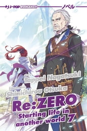 Re: zero. Starting life in another world: 7