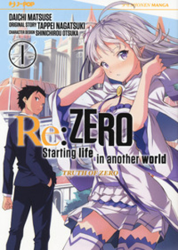 Re: zero. Starting life in another world. Truth of zero. 1. - Tappei Nagatsuki
