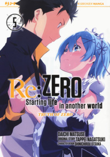 Re: zero. Starting life in another world. Truth of zero. 5. - Tappei Nagatsuki