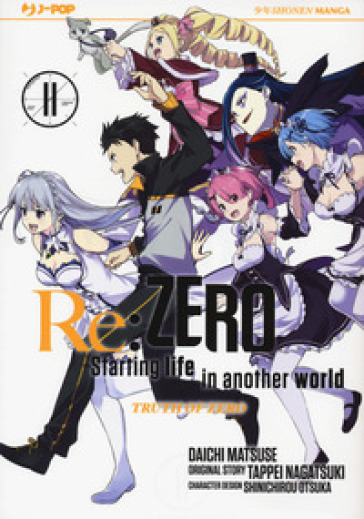 Re: zero. Starting life in another world. Truth of zero. 11. - Tappei Nagatsuki