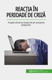 Reacia în perioade de criza