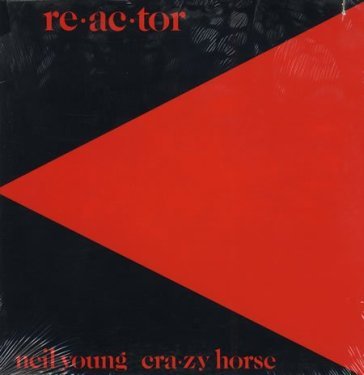 Re.ac.tor - Neil Young