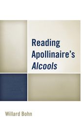 Reading Apollinaire s Alcools