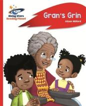 Reading Planet - Gran s Grin - Red A: Rocket Phonics