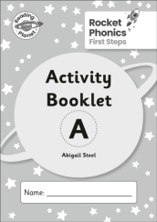 Reading Planet: Rocket Phonics - First Steps - Activity Booklet A