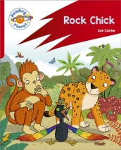 Reading Planet: Rocket Phonics ¿ Target Practice - Rock Chick - Red B