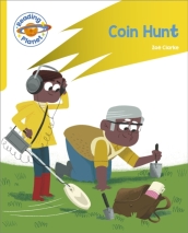 Reading Planet: Rocket Phonics ¿ Target Practice - Coin Hunt - Yellow