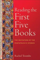 Reading the First Five Books