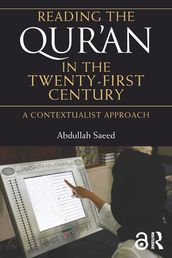 Reading the Qur an in the Twenty-First Century