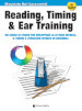 Reading, timing & ear training. Un corso di studio per sviluppare la lettura ritmica, il timing e l orecchio ritmico in ensemble. Con file audio per il download